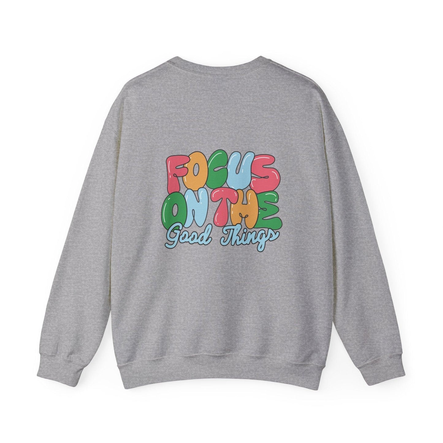 Unisex Focus On The Good Heavy Blend™ Crewneck Sweatshirt - Beckman Analytics LLC